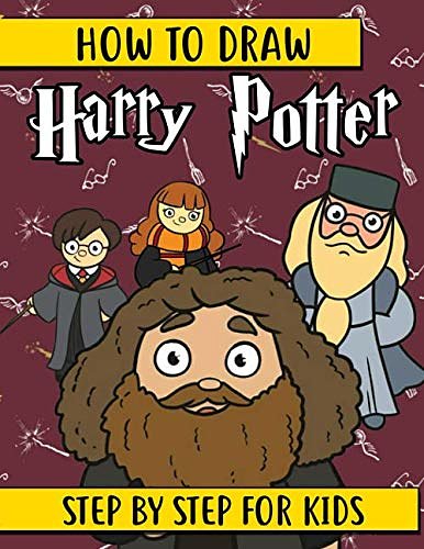 How to Draw Harry Potter Step By Step for Kids: Learn to Draw Your ...