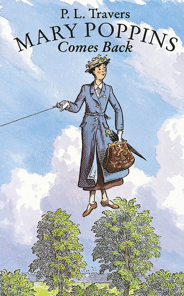 Cover Art for 9780007397792, Mary Poppins Comes Back by P. L. Travers