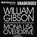 Cover Art for 9781455861798, Mona Lisa Overdrive by William Gibson