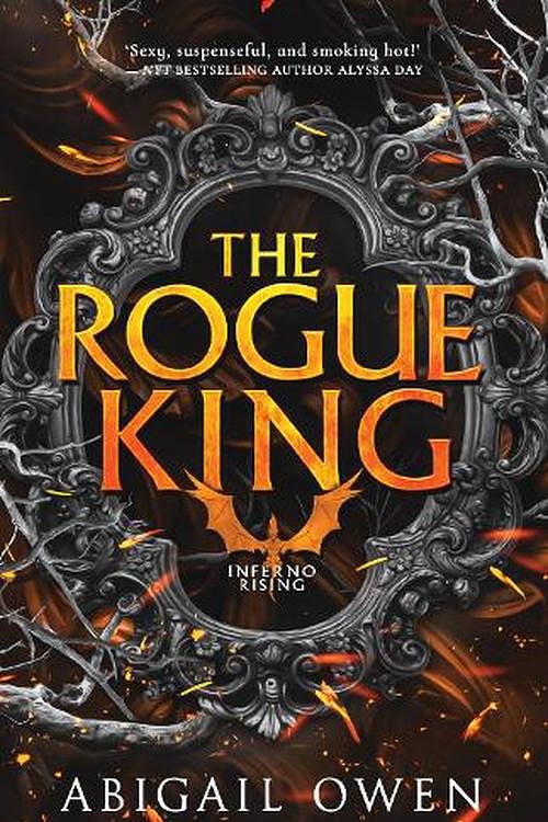 Cover Art for 9781038944986, The Rogue King (Inferno Rising, Book 1) by Abigail Owen