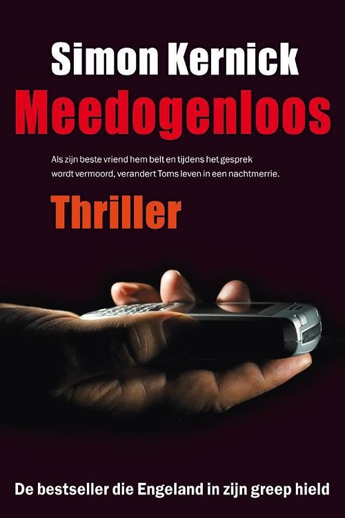 Cover Art for 9789044963021, Meedogenloos by Riek Borgers-Hoving, Simon Kernick