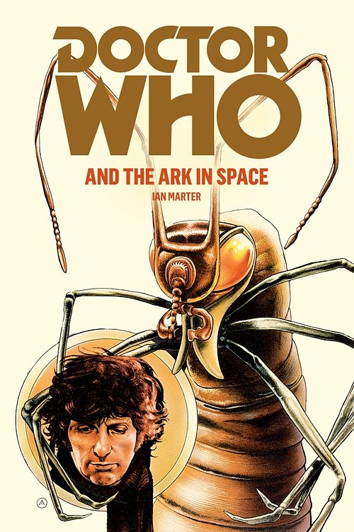 Cover Art for 9781849904766, Doctor Who and the Ark in Space by Ian Marter
