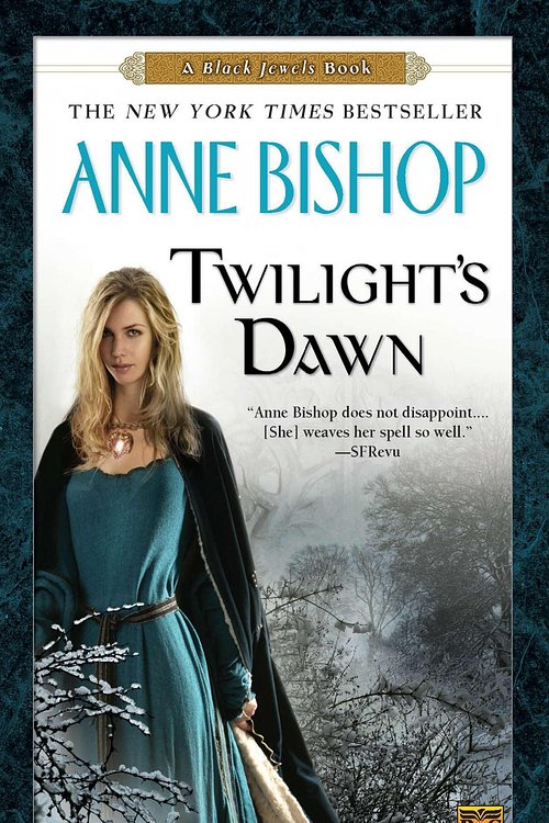 Cover Art for 9780451464057, Twilight’s Dawn by Anne Bishop