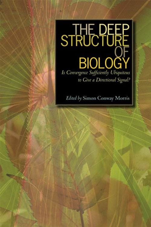 Cover Art for 9781599471389, The Deep Structure of Biology by Simon Conway Morris