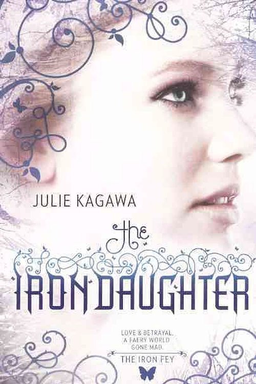 Cover Art for 9780606149174, The Iron Daughter by Julie Kagawa