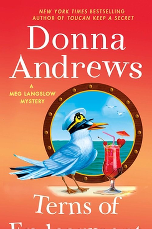 Cover Art for 9781250192981, Terns of Endearment: A Meg Langslow Mystery by Donna Andrews