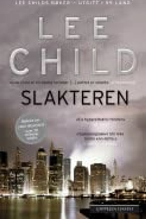 Cover Art for 9788202411909, Slakteren by Lee Child