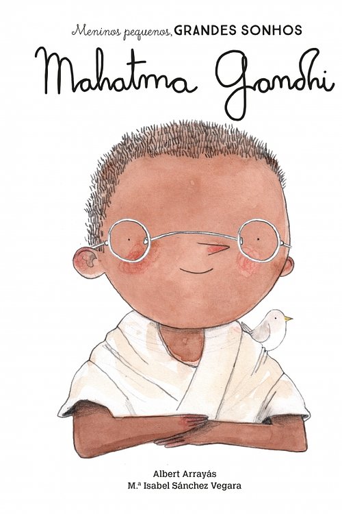 Cover Art for 9789896658083, Mahatma Gandhi (Portuguese Edition) by Albert Arrayás e M.ª Isabel Sánchez Vegara