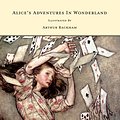 Cover Art for 9781446548394, Alice's Adventures in Wonderland Illustrated by Arthur Rackham by Lewis Carroll