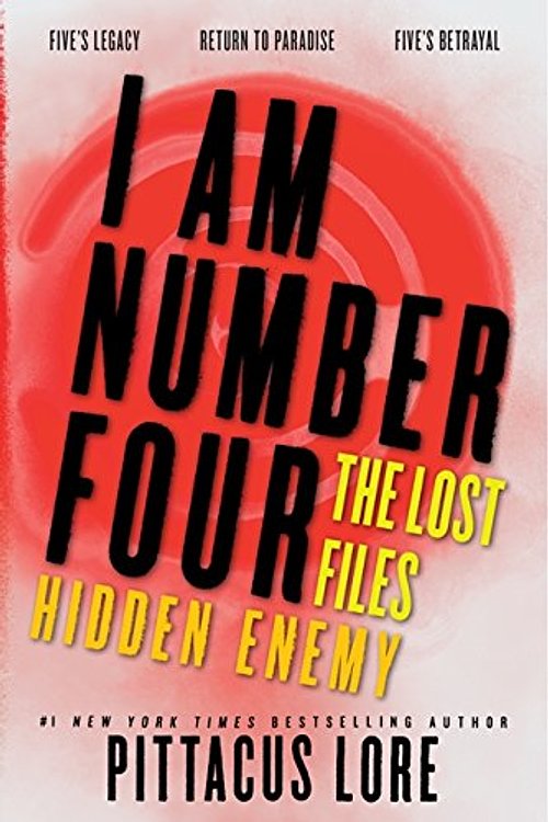Cover Art for 0884319395503, I Am Number Four: The Lost Files: Hidden Enemy (Lorien Legacies: The Lost Files) by Pittacus Lore