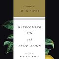 Cover Art for 9781433550089, Overcoming Sin and Temptation by John Owen