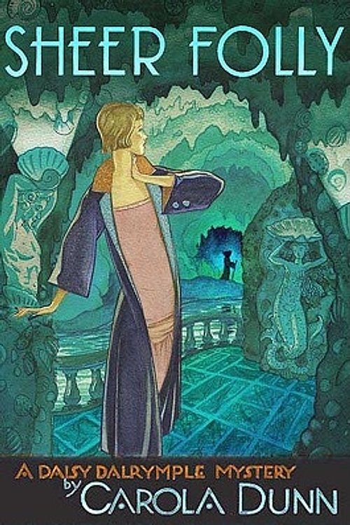 Cover Art for 9780312387754, Sheer Folly by Carola Dunn