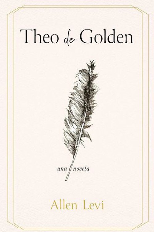 Cover Art for 9788425373473, Theo de Golden / Theo of Golden by Allen Levi