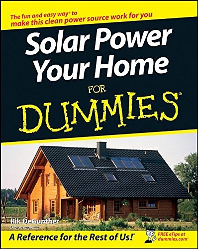 Cover Art for 9780470175699, Solar Power Your Home For Dummies by Rik DeGunther