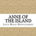 Cover Art for 9781729518021, Anne of the Island by Lucy Maud Montgomery