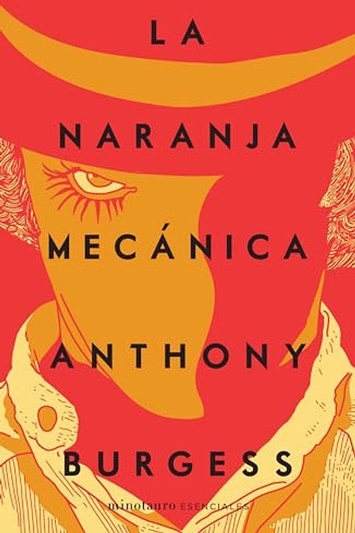 Cover Art for 9786070795534, La Naranja Mecánica / A Clockwork Orange by Anthony Burgess