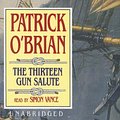 Cover Art for 9780786147205, The Thirteen Gun Salute by O'Brian, Patrick