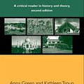 Cover Art for 9780719096211, The Houses of History: A Critical Reader in History and Theory by Anna Green, Kathleen Troup