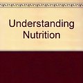 Cover Art for 9780314578310, Understanding Nutrition by Eleanor N. Whitney