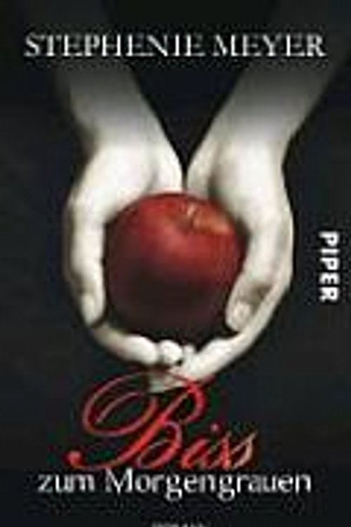 Cover Art for 9783492251495, Bis (Biss) zum Morgengrauen by Stephenie Meyer