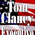 Cover Art for 9780399142185, Executive Orders by Tom Clancy