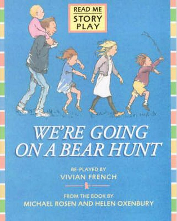 Cover Art for 9780744561128, We're Going on a Bear Hunt: Play by Vivian French