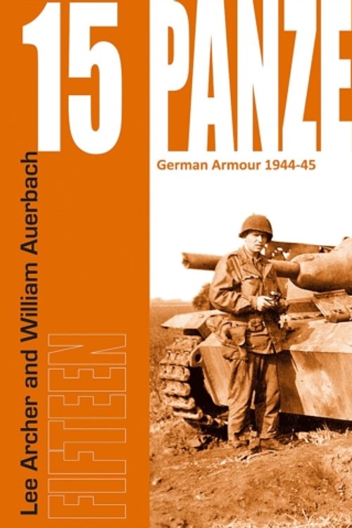Cover Art for 9781908032058, Panzerwrecks 15 by Lee Archer, William Auerbach