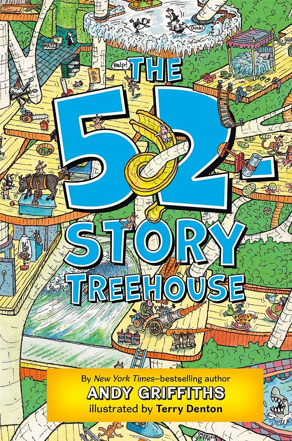 Cover Art for 9781250080233, The 52-Story Treehouse by Andy Griffiths, Terry Denton