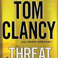 Cover Art for B00BR9XFJQ, Threat Vector (Jack Ryan Novels) by unknown (unknown Edition) [Hardcover(2012)] by Tom Clancy Mark Greaney