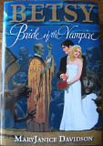 1 editions of Betsy: Bride of the Vampire by MaryJanice Davidson