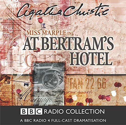 Cover Art for 9780563524496, At Bertram's Hotel: BBC Radio 4 Full-cast Dramatisation by Agatha Christie