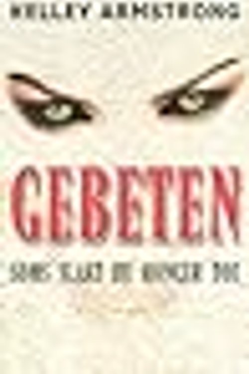 Cover Art for 9789022529980, Gebeten by Kelley Armstrong