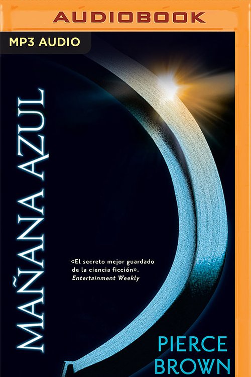Cover Art for 9781713572633, Mañana Azul (Narración En Castellano): 3 by Pierce Brown