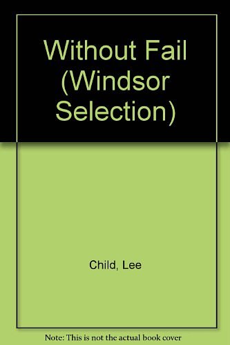 Cover Art for 9780754017455, Without Fail (Windsor Selection) by Lee Child