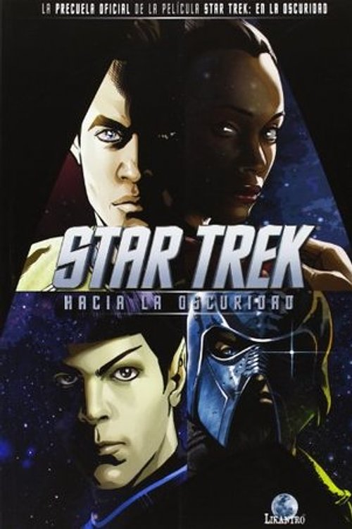 Cover Art for 9788493813574, Star Trek, Hacia la oscuridad by Johnson, Mike, Messina, David, Orci, Roberto