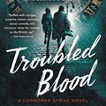 Cover Art for 9780316498951, Troubled Blood by Robert Galbraith