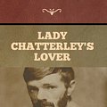 Cover Art for 9781647992156, Lady Chatterley's Lover by D. H. Lawrence