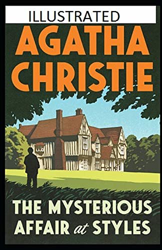 Cover Art for 9781711085067, The Mysterious Affair at Styles Illustrated by Agatha Christie