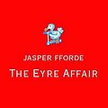 Cover Art for 9780340820476, The Eyre Affair by Jasper Fforde