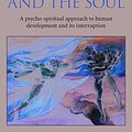 Cover Art for 9780415681469, Trauma and the Soul: A Psycho-Spiritual Approach to Human Development and Its Interruption by Donald Kalsched