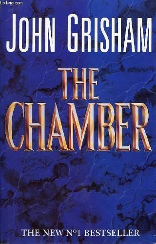 Cover Art for 9780712675659, The Chamber (Airport Only) by John Grisham