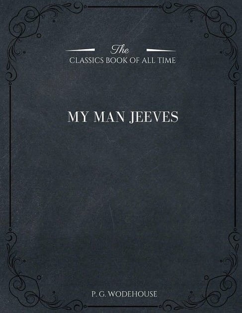 Cover Art for 9781546980865, My Man Jeeves by My Man Jeeves