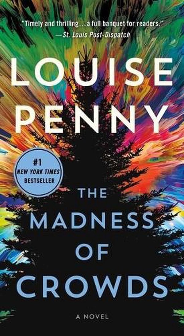 Cover Art for 9781250847263, The Madness of Crowds by Louise Penny