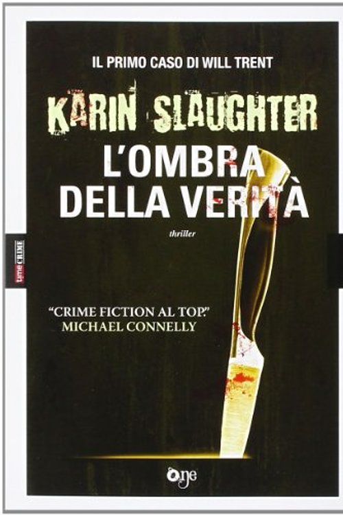 Cover Art for 9788834724774, L'ombra della verità by Karin Slaughter