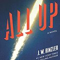 Cover Art for 9781720730873, All Up by J. W. Rinzler