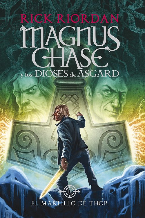 Cover Art for 9788490437599, El martillo de Thor (Magnus Chase y los dioses de Asgard 2) by Rick Riordan