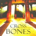 Cover Art for 9780434013883, Cross Bones by Kathy Reichs