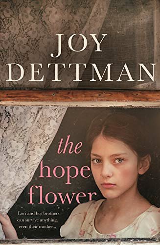 Cover Art for B08PC7ZGRV, The Hope Flower by Joy Dettman