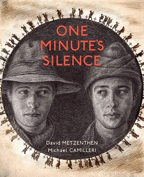 Cover Art for 9781743434109, One Minute's Silence by David Metzenthen, Michael Camilleri