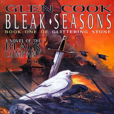 Cover Art for 9780312861056, Bleak Seasons by Glen Cook